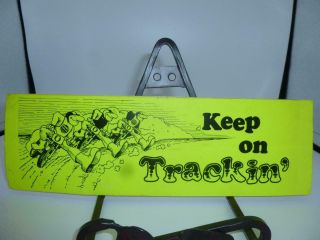 Flat Track Racing Motorcycle Bumper Sticker Decal Keep On Trackin 1970s Only 1