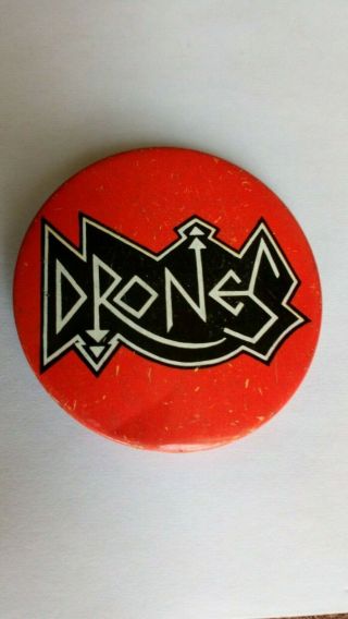 The Drones Vintage Punk Badge Late 70 