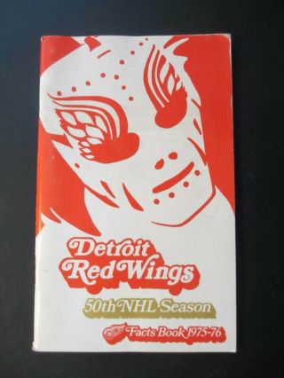 1975 - 76 Detroit Red Wings Facts Book Media Guide