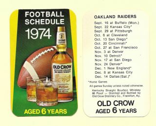 1974 Oakland Raiders Schedule Card - Sponsor Old Crow Bourbon Whiskey
