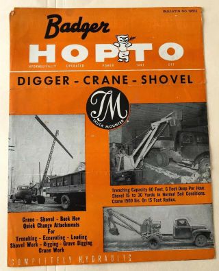 Vintage Badger Hopto Digger,  Crane,  Shovel Brochure