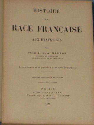 1913 FRENCH BOOK HISTOIRE DE LA RACE FRANCAISE AUX ETATS - UNIS BY D.  M.  A.  MAGNAN 3
