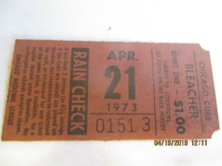 Ticket Stub Pirates Cubs Game 8/21/73 Cubs Win 10 - 9 Suspended & Completed Later