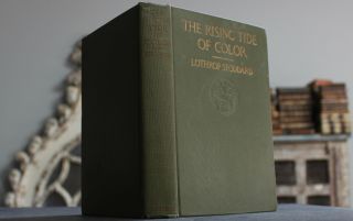 Antique Rare Old Book The Rising Tide Of Color Against White World Supremacy