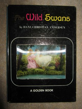Vtg Hc Book,  The Wild Swans By Hans Christian Andersen,  1968 Shiba Prod.  / Golden
