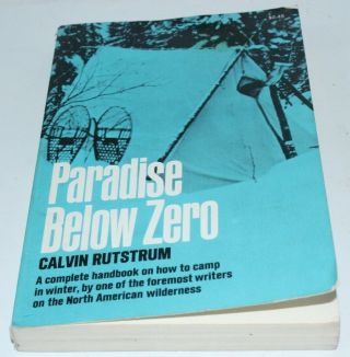 Paradise Below Zero.  Illus.  By Les Kouba By Rutstrum,  Calvin