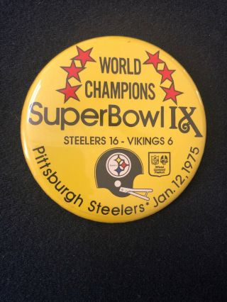 1975 Bowl Ix 3 1/2 " Pittsburgh Steelers Pin Back Button