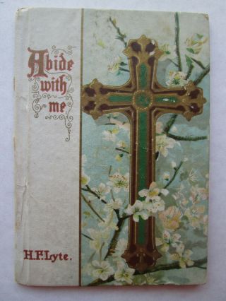 Abide With Me By H.  F.  Lyte Vintage Christian Book The Holiday Publishing Co.