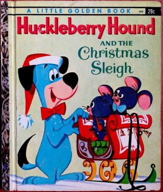 Huckleberry Hound & The Christmas Sleigh Vintage Childrens Little Golden Book