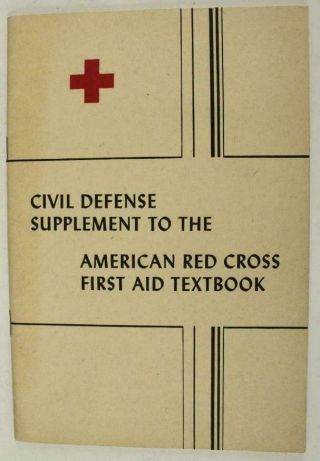 Vintage Us Paper Book 1951 Cold War Civil Defense First Aid American Red Cross