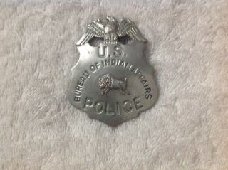 Vintage U.  S.  Bureau Of Indian Affairs Police Badge