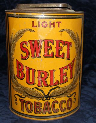 Antique Litho Light Sweet Burley Tobacco Tin Can Vintage Country Store Display