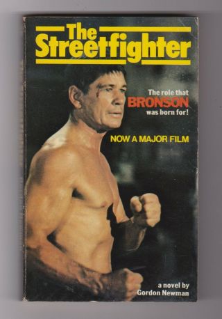 Gordon Newman The Streetfighter Star Books 1st 1975 Film Tie - In Charles Bronson