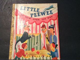 A Little Golden Book Little Peewee Or,  Now Open The Box 1948