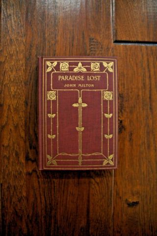 C.  1900 John Milton Paradise Lost - Fine Paper Edition - Binding