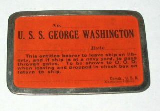 Vintage Uss George Washington (ssbn 598) Liberty Pass,  Us Navy