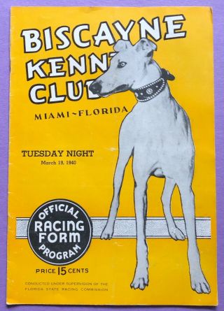 Vintage 1940 Biscayne (florida) Kennel Club Greyhound Program - Townsman