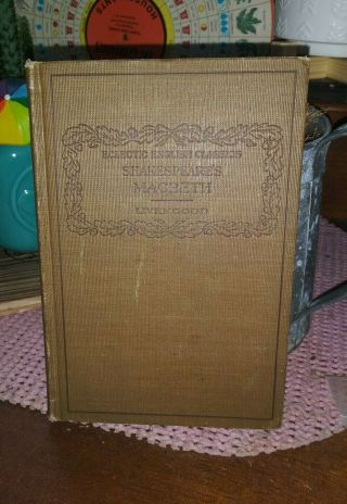 Eclectic English Classics Shakespeare’s Macbeth,  Edited By Livengood,  Hc,  1910