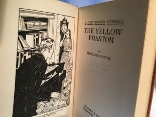 The Yellow Phantom,  A Judy Bolton Mystery By Margaret Sutton,  Copyright 1933