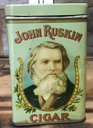 John Ruskin Cigar Tobacco Tin Canister 5 1/2 " X 3 1/2 " Antique