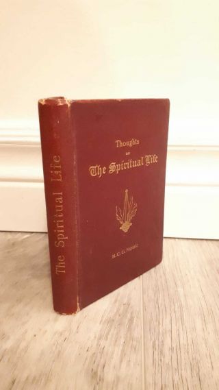 1891,  Thoughts On The Spiritual Life,  H.  C.  G.  Moule,  M.  A.