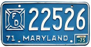 Vintage Maryland 1971 1975 Fire Department / Firefighter License Plate,  22526