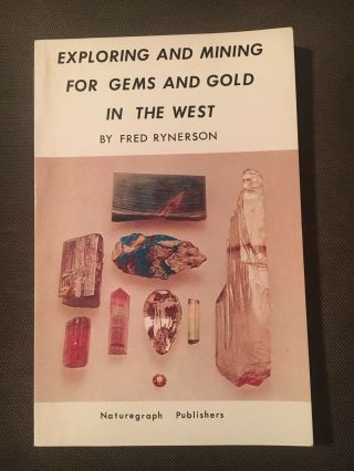Vintage 1967 Paperback - Exploring And Mining For Gems And Gold In The West