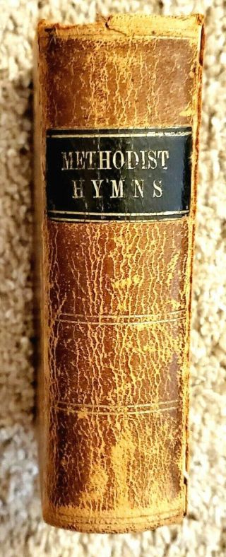 Hymns For The Use Of Methodist Episcopal Church 1849 Hymnology Words Only
