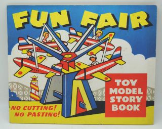 Vintage Fun Fair Toy Model Story Book - No Cutting,  No Pasting Cc 1960 - 70 