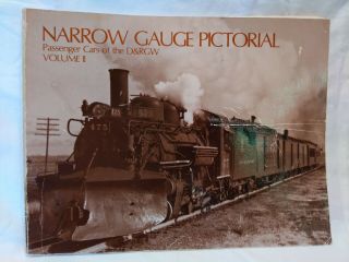 Narrow Gauge Pictorial Vol 2:passenger Cars Of The D&rgw,  Softcover,  Grandt