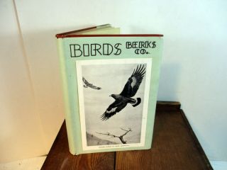 A Half Century Of Bird Life In Berks County Pennsylvania 1947 Signed Earl Poole