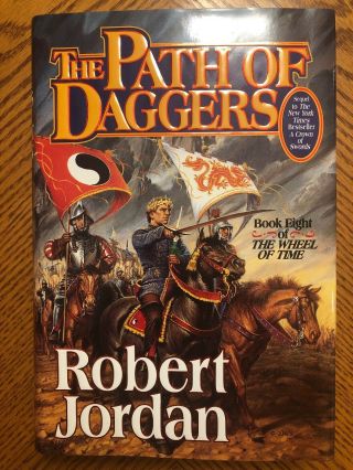 The Path Of Daggers By Robert Jordan | Hardcover 1st/1st 1998 Wheel Of Time 8