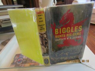 Biggles Hunts Big Game By Capt.  W.  E.  Johns.  Hardcover Dustwrapper