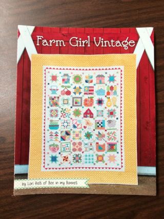 Farm Girl Vintage By Lori Holt Of Bee In My Bonnet 2015 It 