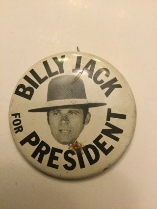 Vintage Button Pin Billy Jack For President Actor Tom Laughlin