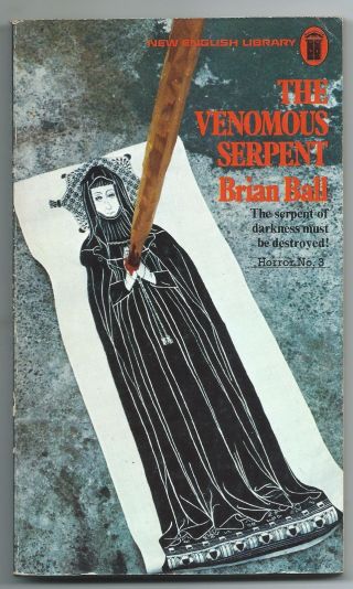 The Venomous Serpent By Brian Ball (1974 Pbo,  Horror,  Satanism,  Occult,  Scarce)