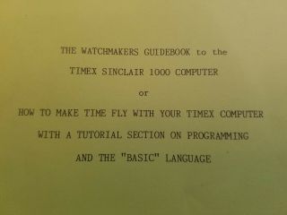 Timex Sinclair Resource Book Watchmakers Guide To The Timex Sinclair 1000 (1982)