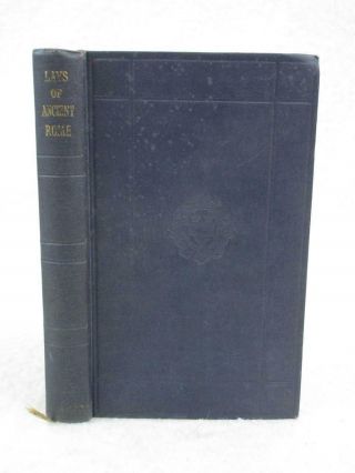 Lord Macaulay The Lays Of Ancient Rome 1932 Oxford University Press Edition