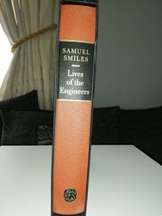 Folio Society Book " Lives Of The Engineers " By Samuel Smiles.  Published 2006