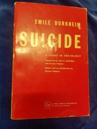 Vintage Paperback " Suicide " A Study And In Sociology By Emile Durkheim (s6 - C2)
