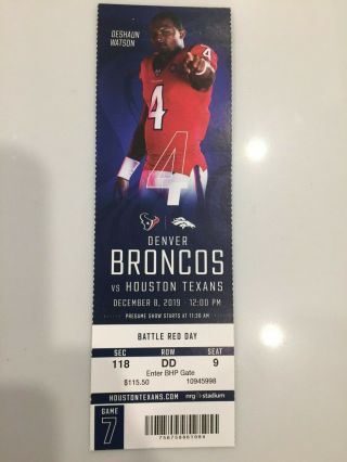 Houston Texans Vs Denver Broncos December 8,  2019 Ticket Stub