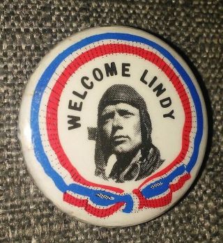 Charles Lindbergh Welcome Lindy Collectible Pin Button Vintage Authentic E