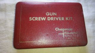 Vtg Chapman Gun Screw Driver Kit