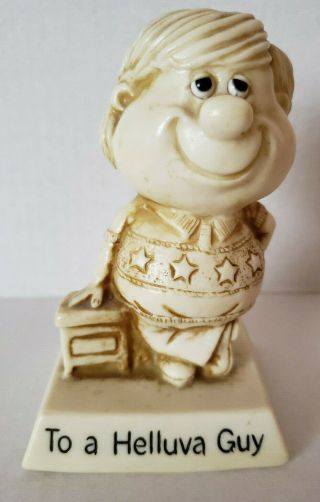 Vintage Sillisculpt R & W Berries Co 9205 To A Helluva Guy Statuette