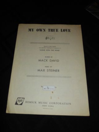 Vintage Sheet Music " My Own True Love " By Max Steiner And Mack David