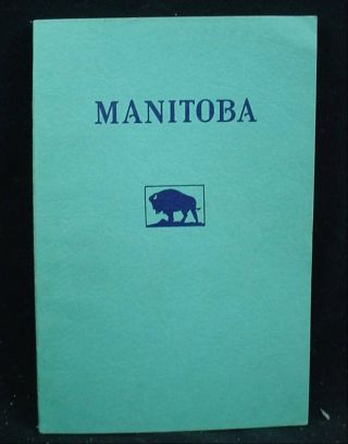 Manitoba Its Resources & Development By F H Kitto 1931 Government Book
