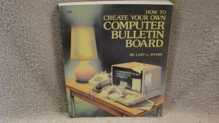 Vintage " How To Create Your Own Computer Bulletin Board "