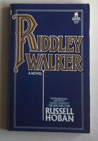 Russell Hoban Riddley Walker 1st Thus 1982 U.  S.  Paperback