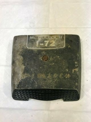 Vintage Mcculloch Chainsaw 1 - 72 Air Filter Cover (no Cracks Or Chips)