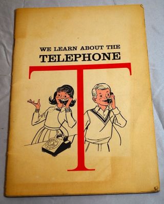 1964 Booklet We Learn About The Telephone A Story Of Communication Vintage